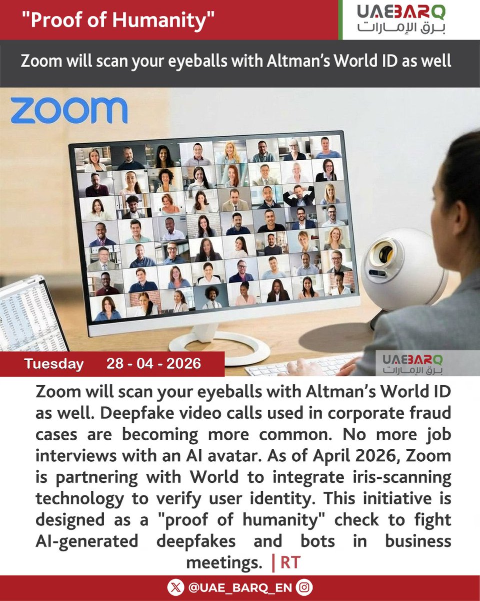 UAE_BARQ_EN's tweet image. #Zoom will scan your eyeballs with Altman’s World ID as well.

#UAE_BARQ_EN