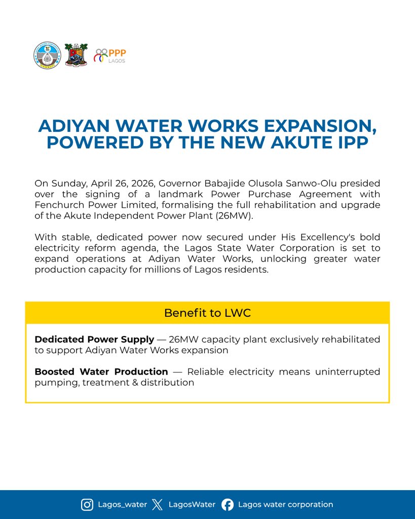 Lagoswater's tweet photo. On April 26, 2026, Governor @jidesanwoolu witnessed the signing of key Power Purchase Agreements. For Lagos Water Corporation, this means dedicated and reliable power for Adiyan and Iju water facilities, strengthening water production and improving supply to residents. https://t.co/LFPbmPC38I