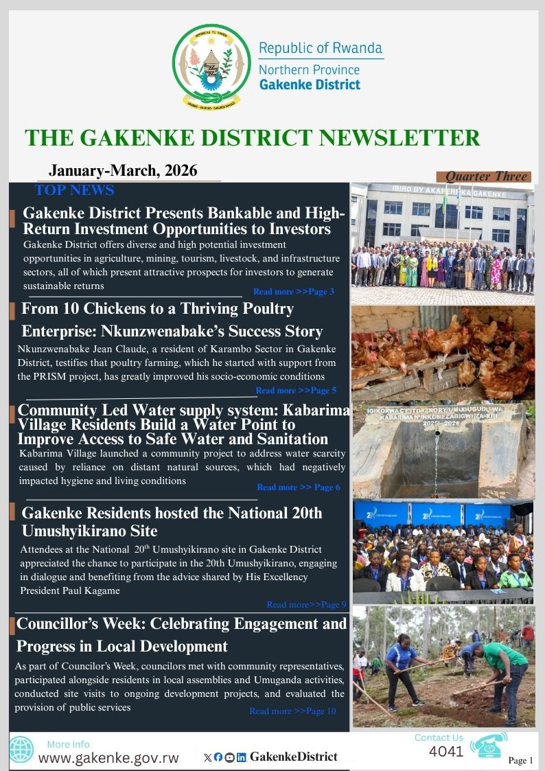 We are pleased to share our latest quarterly newsletter (Q3 of 2025–2026), featuring key activities and achievements of Gakenke District from January to March 2026. Click here shorturl.at/Cghkf  to read the newsletter
