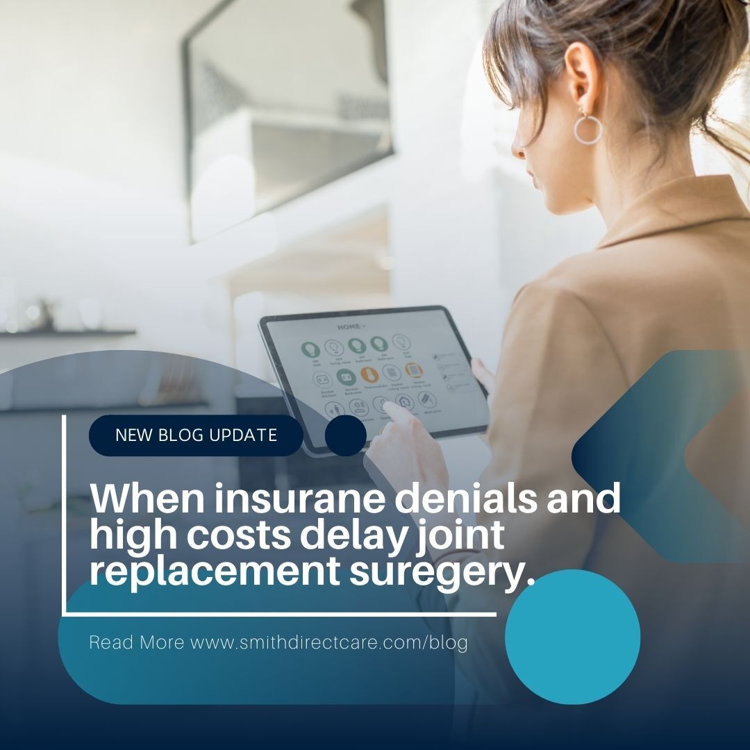 SmithMedicalDSC's tweet photo. Struggling with insurance denials or high costs delaying your joint replacement surgery? You’re not alone—and there’s hope. Discover how Smith Medical Direct Specialty Care’s cash-pay option can help you get the care you need, without the wait or financial stress. Read our latest https://t.co/D0N7aYdYJJ