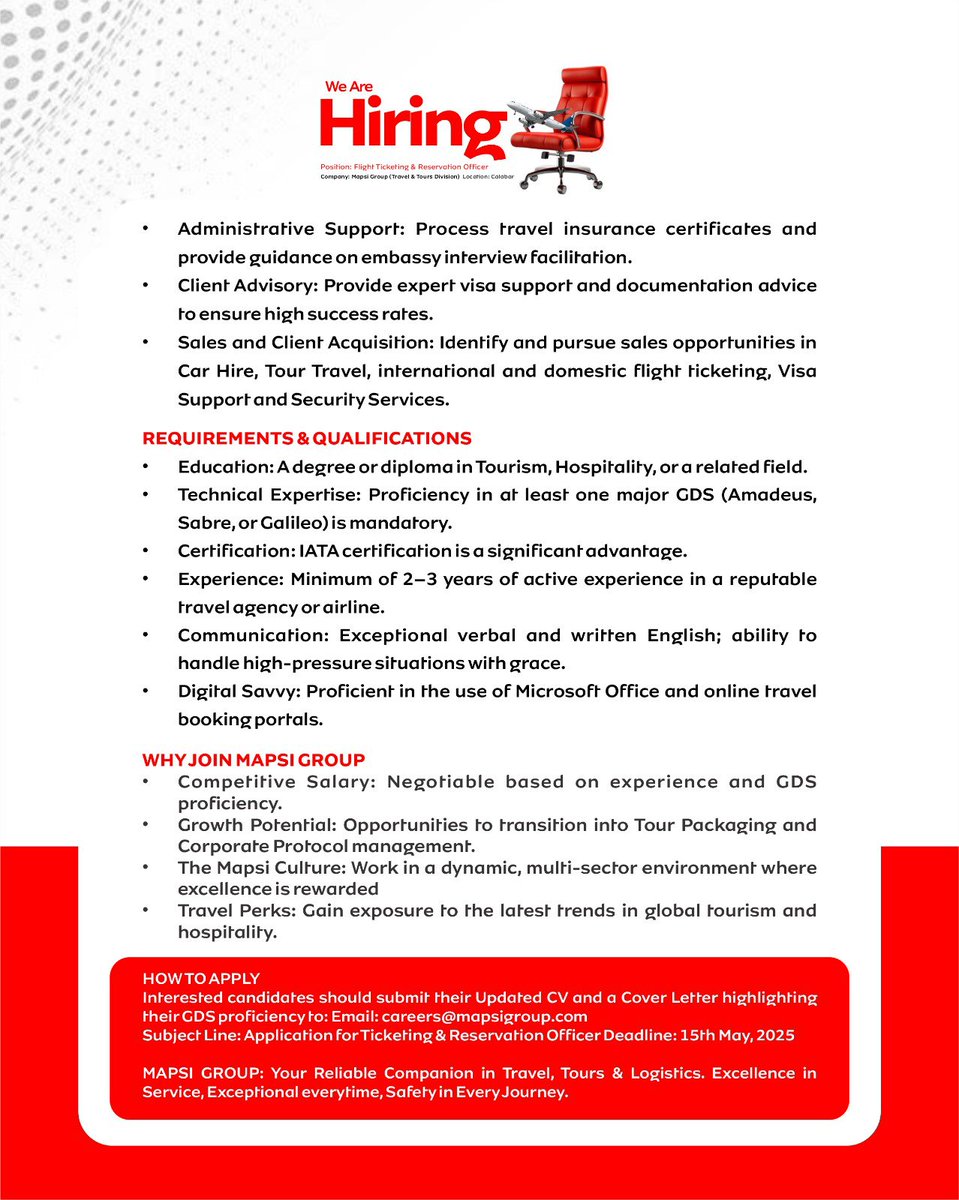 We’re Hiring!
Mapsi Group (Travel &amp; Tours) is looking for a skilled Ticketing &amp; Reservation Officer in Calabar.

Experience in flight bookings (GDS), ticketing, visa support, and delivering top-tier customer service
📩 Send your CV to: careers@mapsigroup.com

Deadline: May, 2026