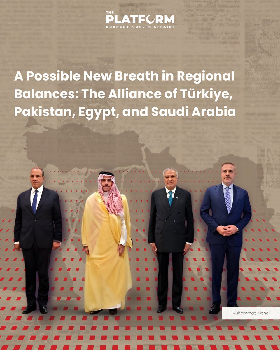 platform_ilke's tweet photo. • The Middle East is undergoing a new geopolitical rupture shaped by escalating U.S.–Israel–Iran tensions.
• A potential strategic rapprochement between Türkiye, Pakistan, Egypt, and Saudi Arabia is increasingly being discussed.
• Pakistan’s nuclear deterrence, Türkiye’s defense industry, and Saudi Arabia’s economic capacity stand out as key pillars of this equation.
• Shaped around energy security and maritime trade routes, this potential configuration carries the capacity to redefine regional power balances.

Muhammad Mahdi (@MuhammadMehdi17) wrote for Platform.
https://t.co/M4NstDKklu