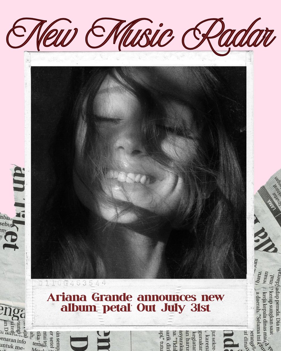 ThatGigLass's tweet photo. Ariana Grande announces new album, ‘petal.’ Set to release July 31st. https://t.co/irQkmbYGMQ