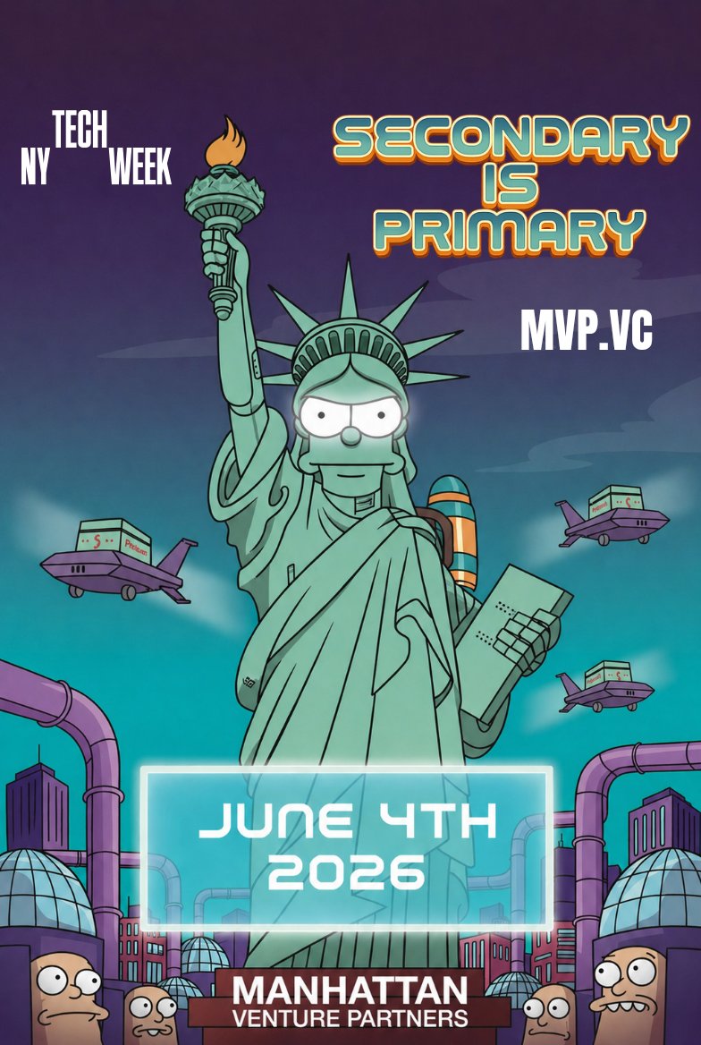 MVPvc's tweet photo. Secondary is Primary is coming to NYC for #NYTechWeek on June 4.
Private markets changed.
Liquidity matters.
The infrastructure is catching up.
Join the list here:
 https://t.co/cVpdbISZuK https://t.co/1aqRM7aT3p
