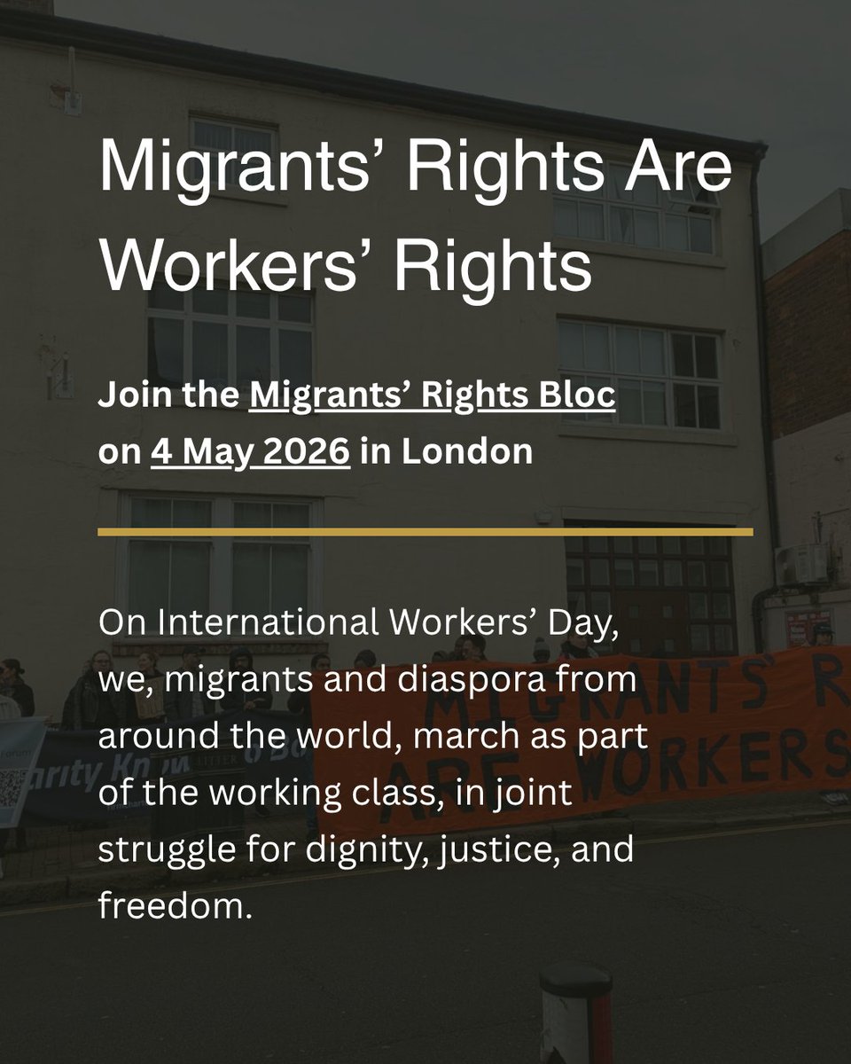 RegulariseUK's tweet photo. 📢 Join the Migrants' Rights Bloc this May Day (4th May) for International Workers Day in London.  

Message for details: https://t.co/T4l9ghJGOS

London May Day 2026: https://t.co/DczJ5UvNM3

#MayDay
#MayDay2026
#LDNMayDay
#MigrantsRightsAreWorkersRights https://t.co/PlTz2SrJJO
