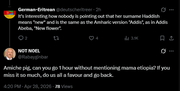 That's what is tiring me with so many dumb over nationalistic Eritreans. 

Where did i look up to "Mama Ethiopia" when i just correct Godfrey, other Africans and Americans who think Eritrea is a Muslim country and Haddish an Arabic name?