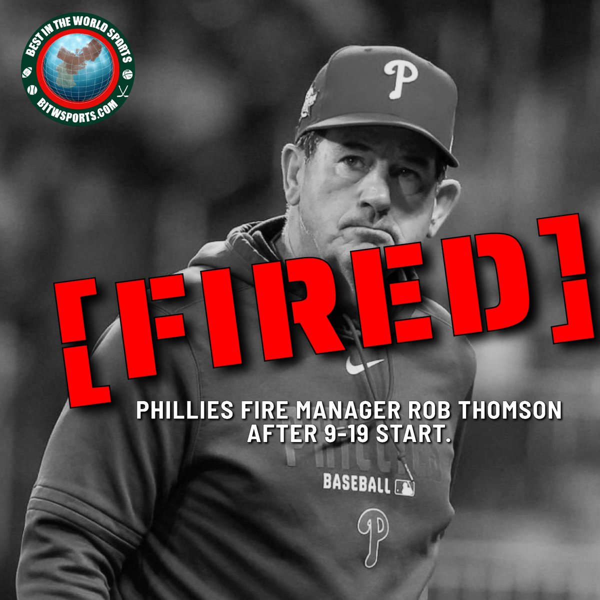 BITWsports's tweet photo. The Phillies have fired Rob Thomson. https://t.co/BhTlmeIeAR