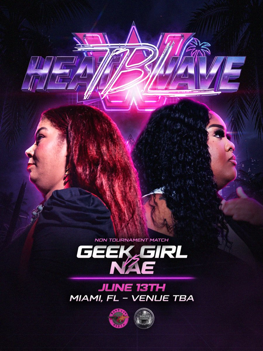 PrimePremo's tweet image. This should be explosive in Florida @WTBLWTBL 

@thencgeekgirl vs @thegirlnatia 

#Heatwave in Miami June 13th &amp;amp; 14th
Tix: tbl.ticketspice.com/tblmia