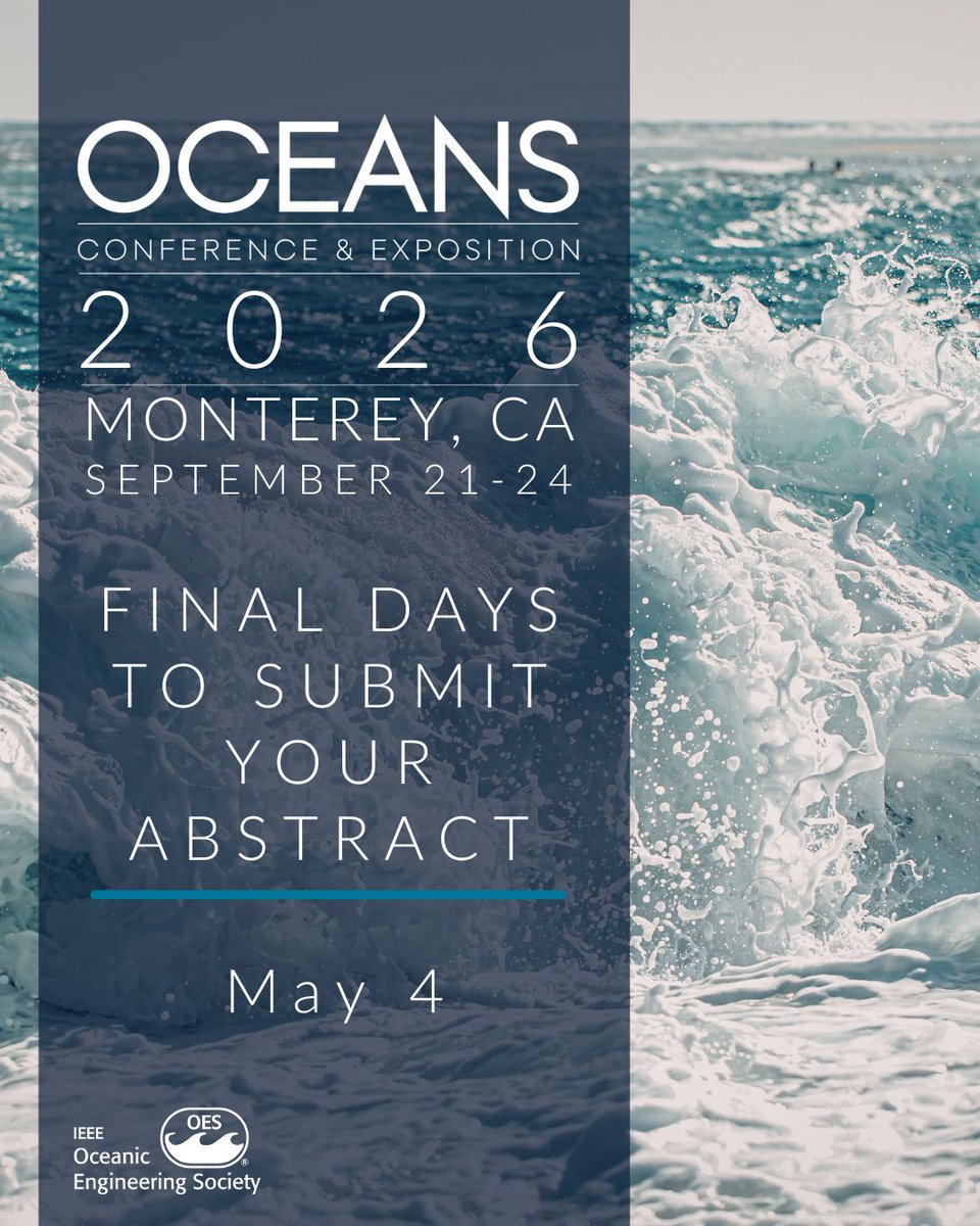 OCEANS_Conf's tweet photo. Final call to share your work with the global ocean community! Submit abstracts for OCEANS 2026 Monterey by May 4: https://t.co/vPvFp5cVad #OCEANS2026 #OCEANS26 #OceanEngineering #MarineTechnology #CallForPapers https://t.co/IinZl69DHr