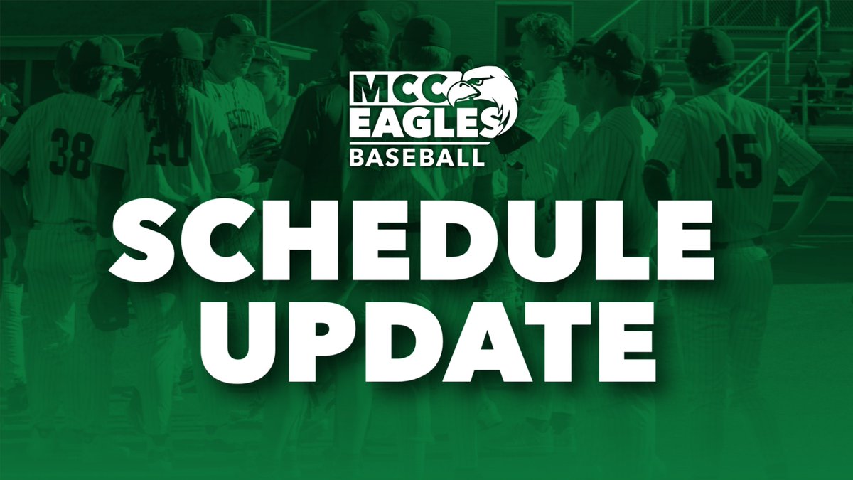 MCCEaglesSports's tweet photo. SCHEDULE UPDATE. Due to incoming weather tomorrows baseball games against Northeast have been moved to Thursday at 3/6 PM. #FindYourWings https://t.co/EkpeujVL6t
