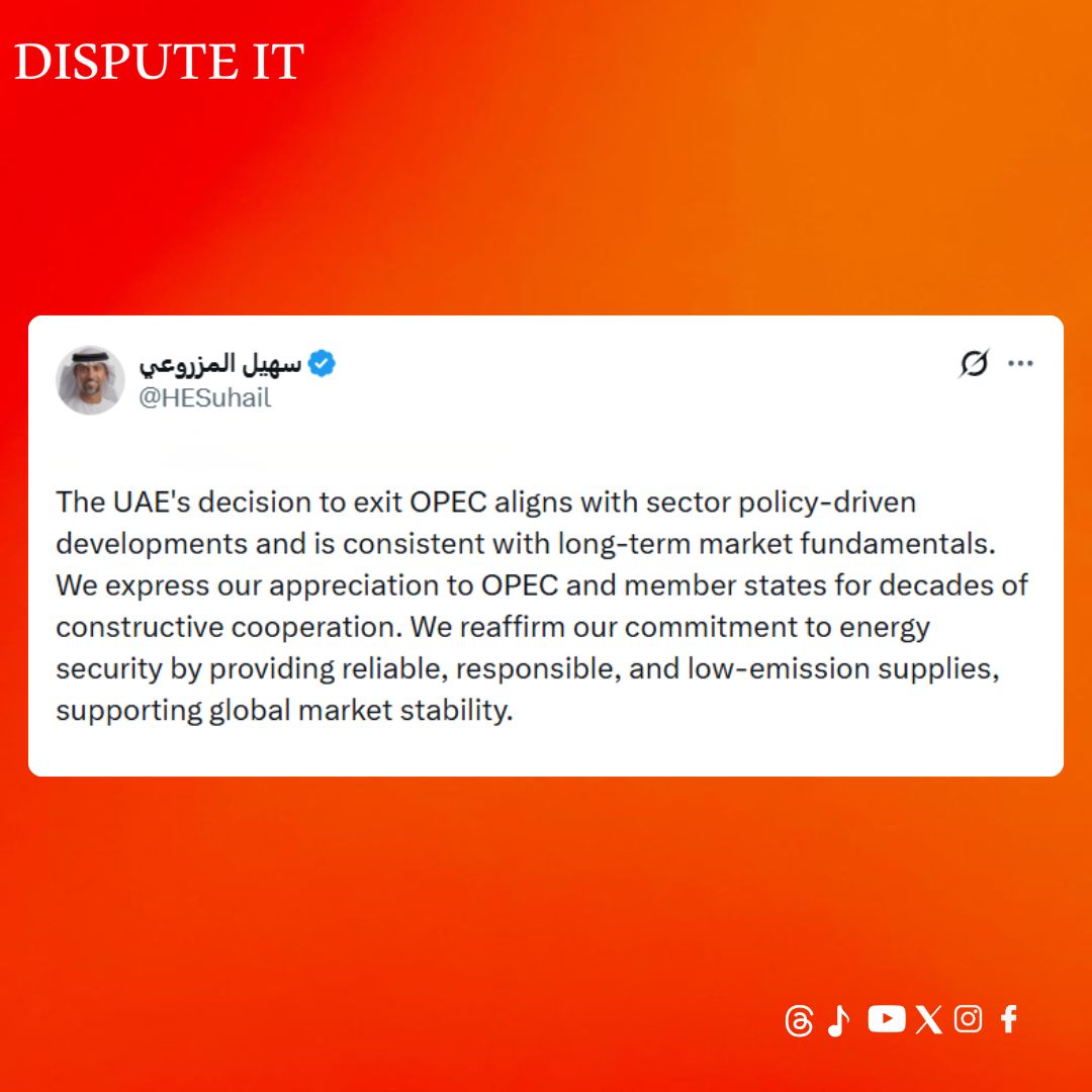 dispute_it_news's tweet image. UAE says shift away from OPEC coordination reflects long-term energy policy changes, not a sudden break. It signals more flexibility in oil output decisions while reaffirming commitment to stable global energy supply. 

#UAE #OPEC #Energy #OilMarkets #EnergyPolicy