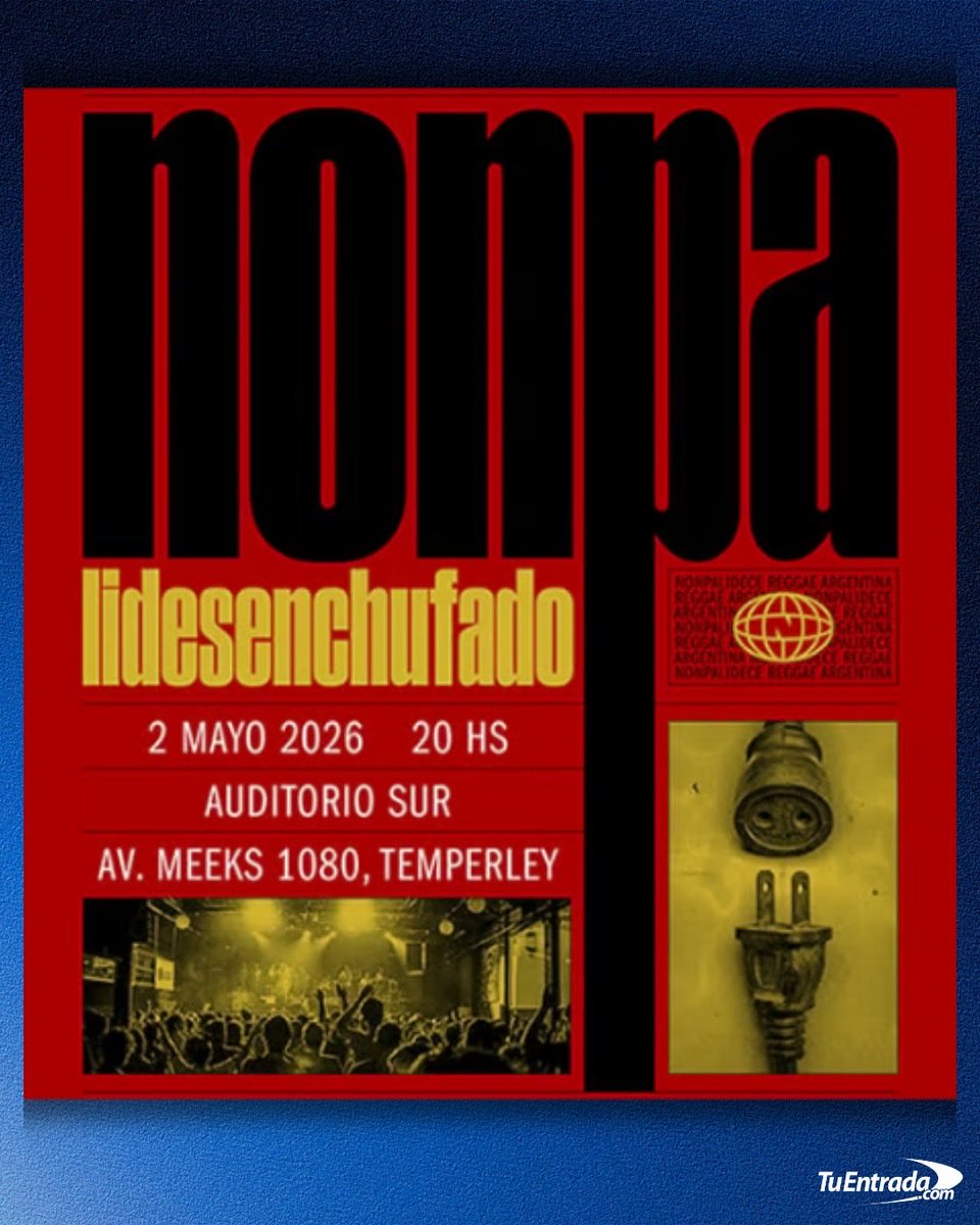tuentrada's tweet photo. VUELVE @nonpaoficial a Temperley con “Nonpalidesenchufado”🎙️

📅 Sábado 2 de Mayo • 19hs
📍 @auditorio_rock 
🎟️ https://t.co/xDEDzgA81y

#nonpalidece #temperley #reggae https://t.co/LO5YuOoJ7Z