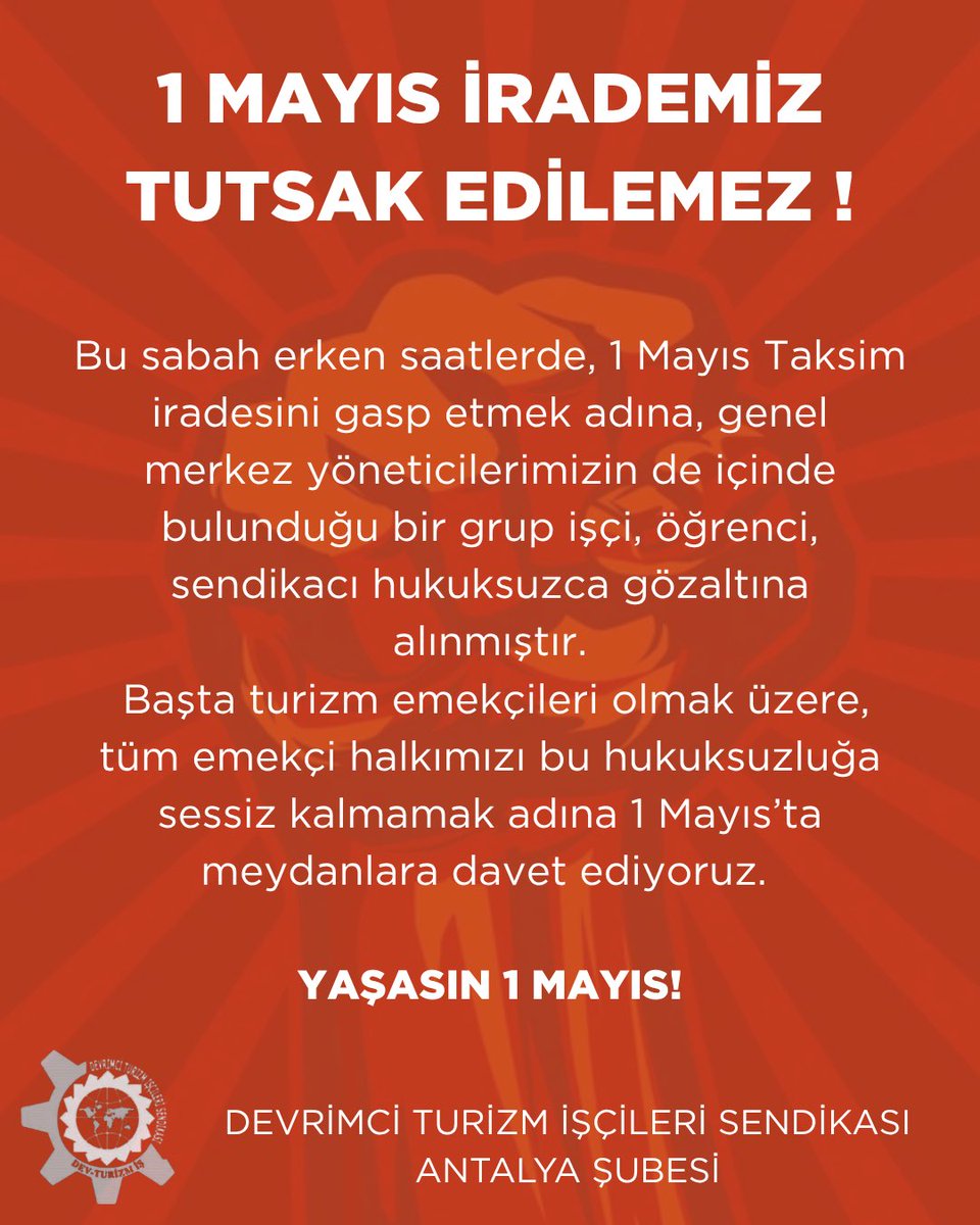 DevTurizm007's tweet photo. Gözaltılar serbest bırakılsın! 
Alın terimizin hakkı için 1 Mayıs’ta Meydanlara ! https://t.co/BjNEFAypS1