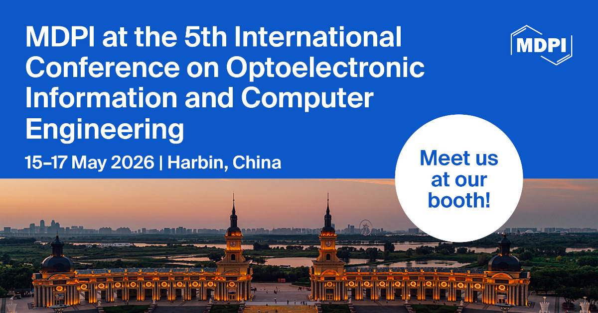 Sensors_MDPI's tweet image. 📢 Booth Alert! Sensors is heading to OICE2026 in Harbin, China (15–17 May 2026).
Join us to discuss the latest in #Optoelectronics &amp;amp; #ComputerEngineering. Meet our team &amp;amp; explore journals!
🔗 Details: icoice.org
#Sensors #OICE2026
