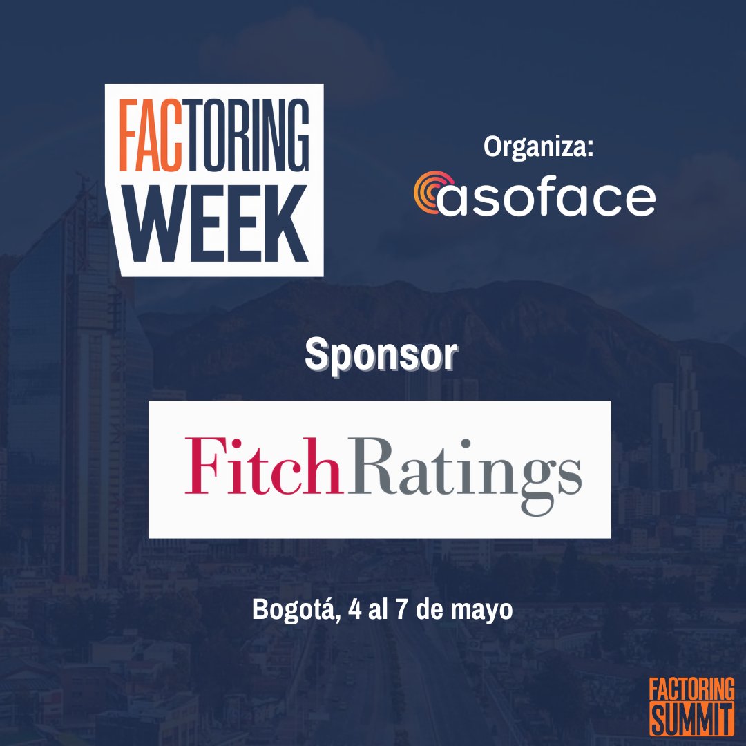 AsofaceCol's tweet photo. Nos complace anunciar la participación de  @FitchRatings como sponsor y anfitrión de una de las jornadas en el marco del #FactoringWeek

Fitch Ratings es una de las principales agencias calificadoras de riesgo a nivel mundial y tiene un impacto muy importante en factoring. https://t.co/3J916NB8dY