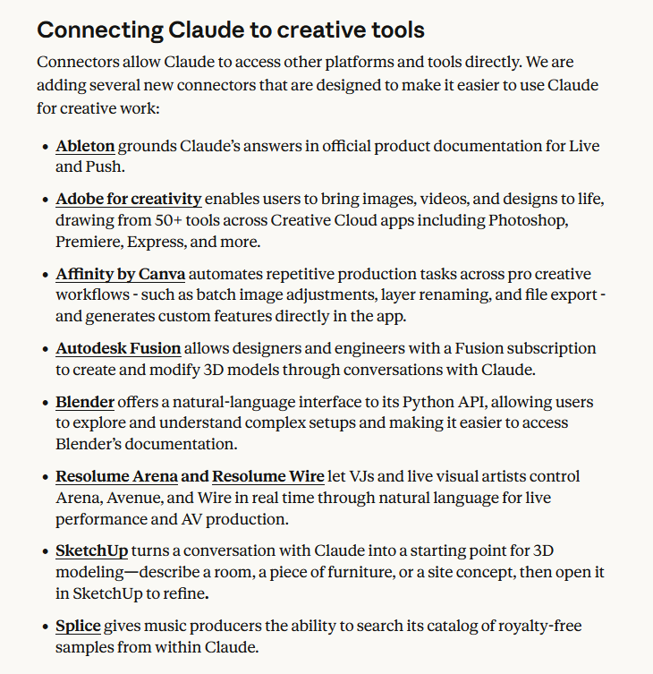 New connectors -> Anthropic partners with Blender, Autodesk, Adobe, Ableton, and others to launch connectors that integrate Claude directly into professional creative  workflows anthropic.com/news/claude-fo…