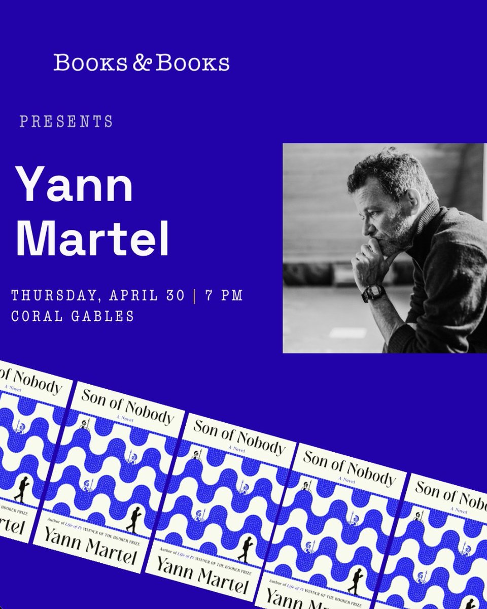 CanCGMiami's tweet photo. Join Canadian author Yann Martel on April 30 at Books &amp; Books in Coral Gables for release of Son of Nobody.

Tickets here: https://t.co/AaL5Efm2oE

#YannMartel #MiamiEvents #Canada #BooksAndBooks https://t.co/yLvp0NmjP5