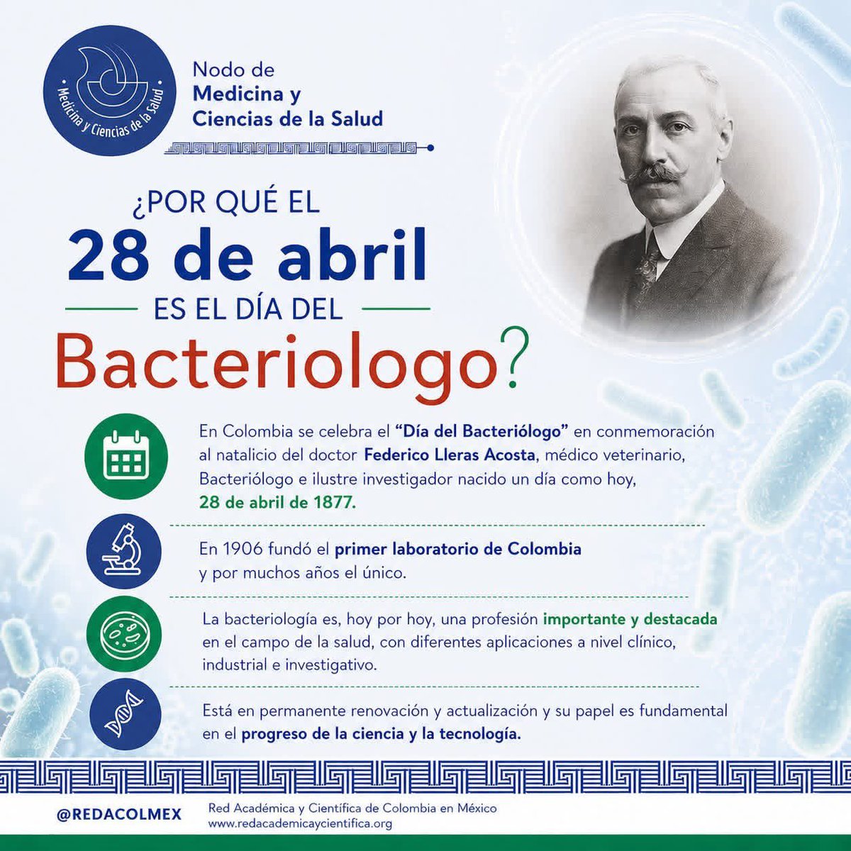 REDACOLMEX's tweet photo. 🧫🔬 Hoy se celebra el Día del Bacteriólogo/ga en Colombia 🇨🇴

Desde el Nodo de Medicina y Ciencias de la Salud de @REDACOLMEX reconocemos y felicitamos a todas y todos los y las bacteriólogas en su día.

#DíaDelBacteriólogo #Bacteriología #Ciencia #Salud #REDACOLMEX https://t.co/lVLcWFcZYK