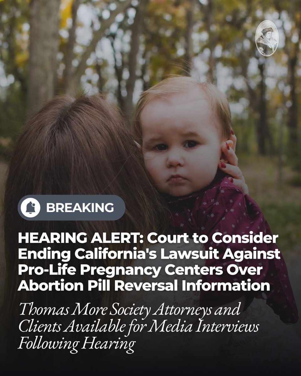 ThomasMoreSoc's tweet photo. 🚨🚨 HEARING ALERT: Court to Consider Ending California's Lawsuit Against Pro-Life Pregnancy Centers Over Abortion Pill Reversal Information. Read: https://t.co/TnBydBiFPW https://t.co/eGh31ADR5M