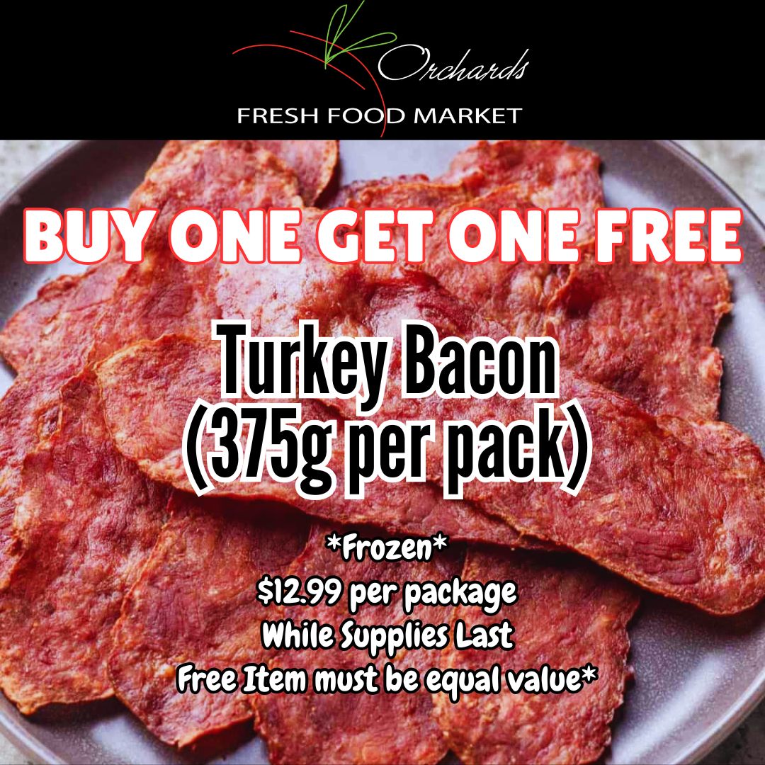 OrchardsFF's tweet image. BOGO ALERT: Turkey Bacon! Grab our Frozen Turkey Bacon (375g) on a BUY ONE, GET ONE FREE special at Orchards Fresh Food Market.
Price: $12.99/pack
The Deal: Buy 1, Get 1 FREE * Limit: While supplies last!
#turkey #bacon #buyonegetonefree #salesalesale #onlyatorchards
