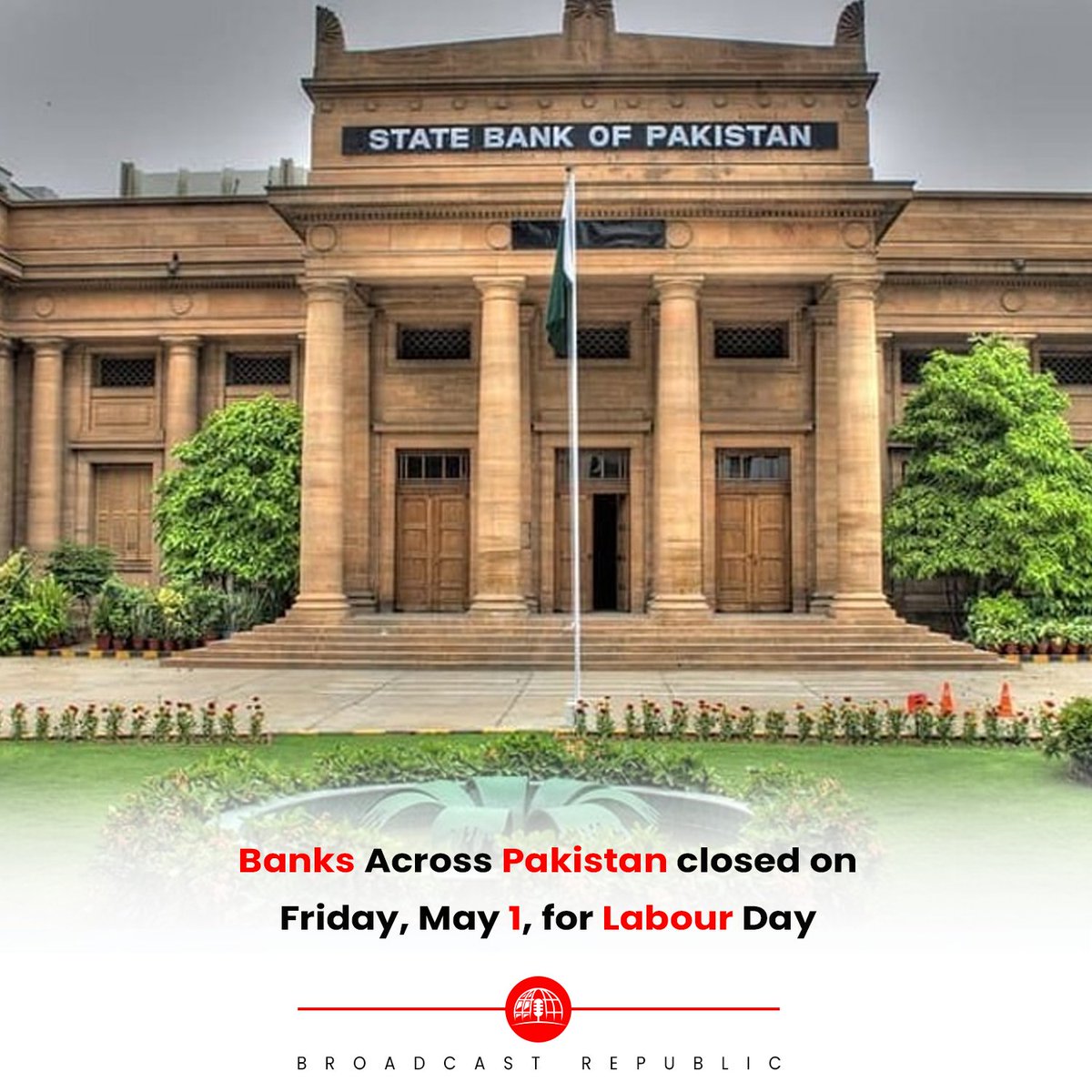 BcastRepublic's tweet image. Banks across Pakistan will remain closed on Friday, May 1, due to Labour Day. Plan your transactions.
#BroadcastRepublic #Pakistan #BankHoliday