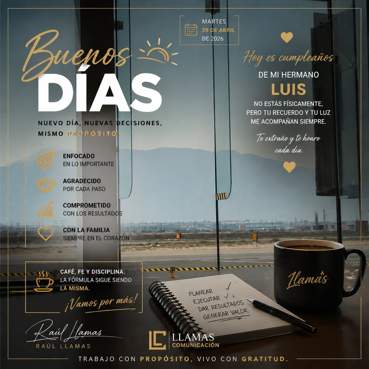 raulllamas's tweet image. Muy buenos días… 
Café listo ☕, mente enfocada 🧠 y corazón agradecido 🤍. Hoy avanzo con propósito, honro la memoria de mi hermano Luis ✨ y sigo construyendo con fe y actitud. ¡Vamos por más! 🚀 #BuenosDías ☀️ #Gratitud 🙏 #Familia 🤍 #ActitudPositiva 🔥 #CaféConLlamas ☕