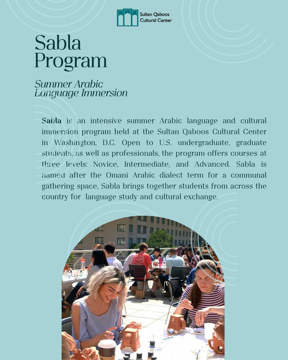 SQCCDC's tweet photo. Join the Sabla Program at the Sultan Qaboos Cultural Center this summer for an immersive Arabic language and cultural experience in Washington, D.C. 
From Modern Standard Arabic instruction to weekly cultural activities and interactive classes, Sabla brings language learning to life in a dynamic community setting. 
Tuition is free for classes only.
Apply here: https://t.co/PSIYaiObEM