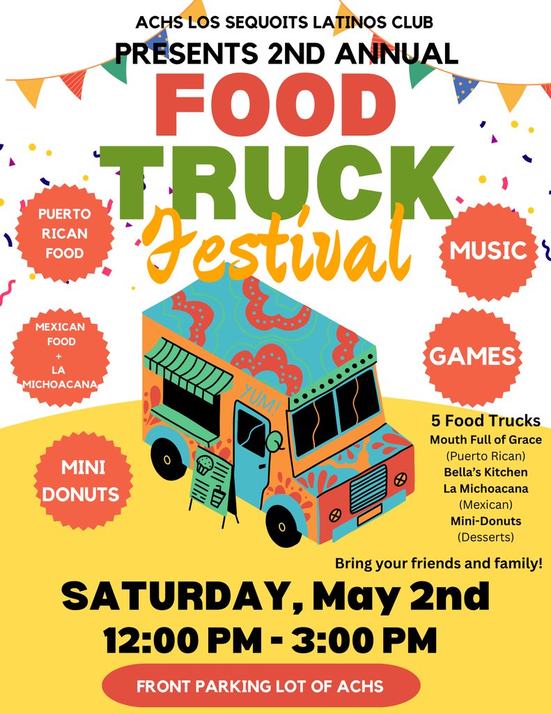 Sequoits's tweet photo. Los Sequoits Latinos Club presents the 2nd Annual Food Truck Festival. Brings your friends and family to ACHS this Saturday, May 2nd from 12-3pm. https://t.co/FbysUHZ8sp