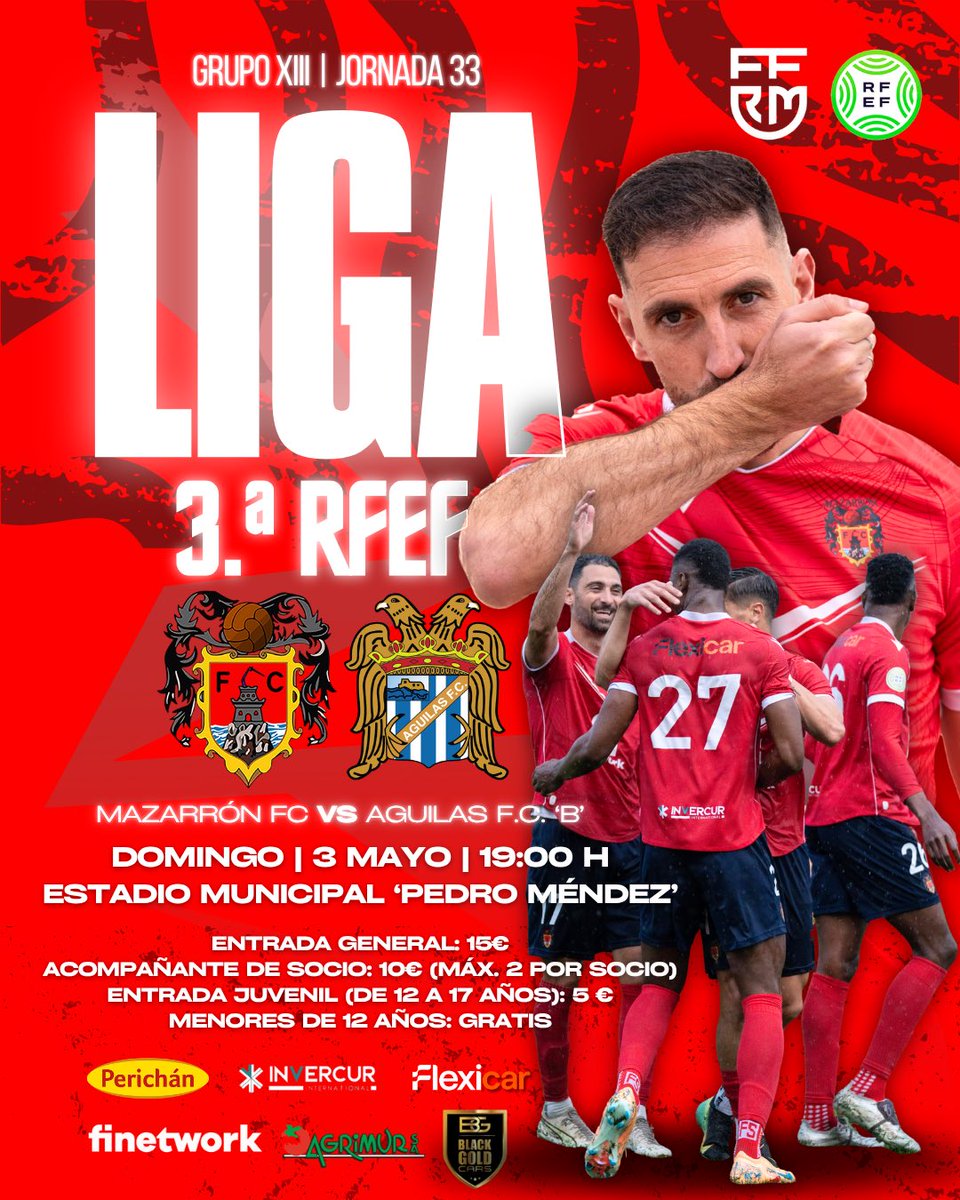 MazarronFC's tweet photo. 🔴🏆 𝐋𝐈𝐆𝐀 | 𝐓𝐄𝐑𝐂𝐄𝐑𝐀 𝐑𝐅𝐄𝐅

𝗝𝗢𝗥𝗡𝗔𝗗𝗔 𝟯𝟯 🆚 @aguilas_fc ‘B’

🗓️ Domingo | 3 MAYO
⏰ 19:00 H
🏟️ Estadio Municipal ‘Pedro Méndez’

🎟️ General: 15€
👦🏻Juvenil (12 a 17 años): 5€
🎖️ Acompañante de socio: 10€ 

#WeAreMazarron #𝗗𝗜𝗔𝗗𝗘𝗠𝗔𝗭𝗔𝗥𝗥𝗢𝗡 ❤️⚔️💙 https://t.co/MKuizNTMQv