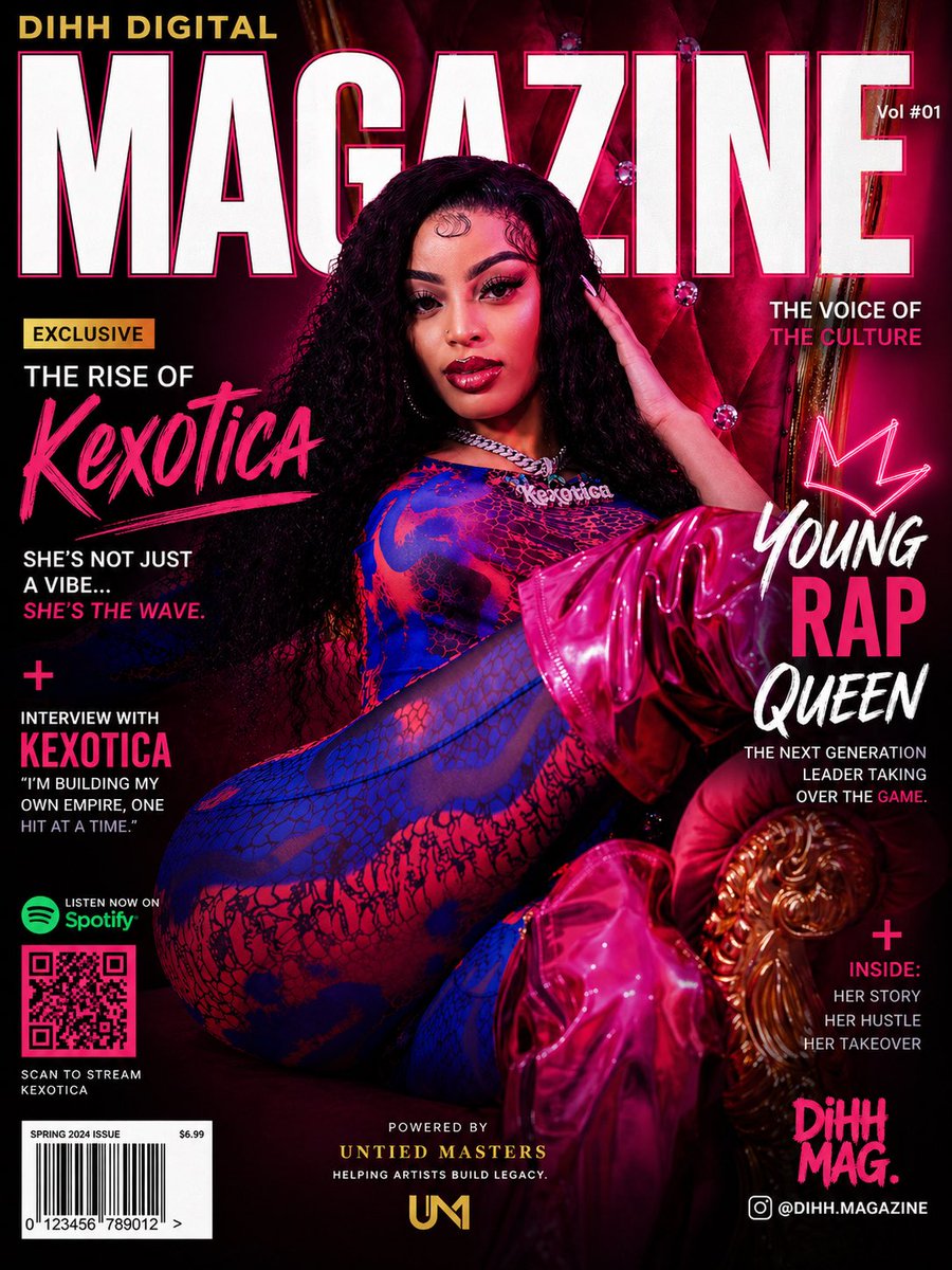 👑 DIHH DIGITAL MAGAZINE | COVER STORY

She’s not just a vibe… she’s the wave. 🌊🔥

Introducing @Kexotica — the Young Rap Queen taking over the game one hit at a time. From the look to the bars, she’s built different and proving why she’s next up.

💿 Stream now + tap in
🎤