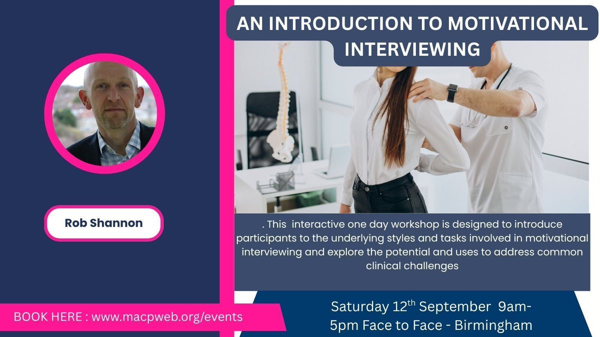 PhysioMACP's tweet photo. Join Rob Shannon in Birmingham on 12.9.26 for An introduction to motivational interviewing - https://t.co/XZedzsvgOk https://t.co/zXnhZ1PyTY