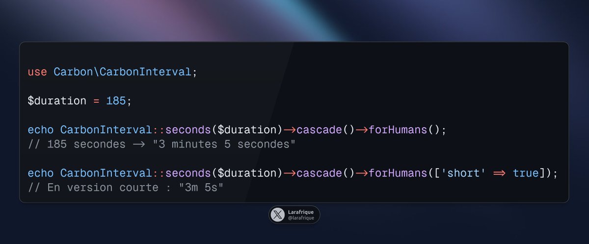 larafrique's tweet photo. 🔥✨🚀Astuce #Carbon : Affichez vos durées proprement !
Marre d'afficher "125 secondes" à vos utilisateurs ? Transformez vos secondes en texte lisible en une seule ligne de code avec CarbonInterval.
#Laravel #PHP #CodingTips #WebDev https://t.co/LyxbEXvS9T
