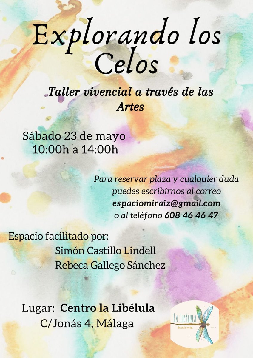 Alkman8's tweet photo. *TALLER: EXPLORANDO LOS CELOS*
 
📍 Será en La Libélula (Calle Jonás, 4, Málaga).

📅23 de mayo de 10:00 a 14:00

💸 El aporte económico es de 20€, destinados a cubrir la sala y la logística del taller.

📩 espaciomiraiz@gmail.com

📞 +34 608 46 47 47 (Rebeca) https://t.co/vqQ0kiZb5u