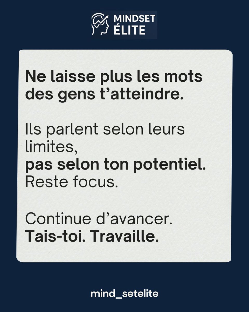 mind_setelite's tweet image. Ne laisse plus les mots des gens t’atteindre.

Ils parlent selon leurs limites,
pas selon ton potentiel.

Reste focus.
Continue d’avancer.
Tais-toi. Travaille. 🔥

#MindsetElite #Discipline #Motivation #Succes