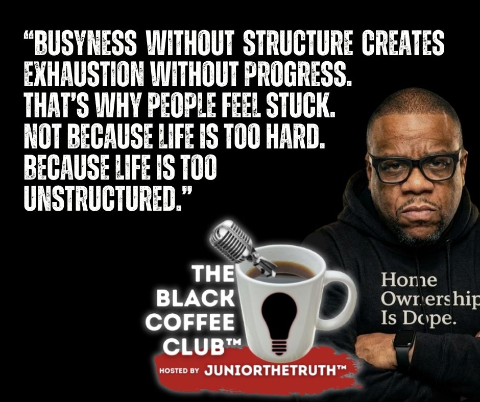 juniorthetruth's tweet image. Being busy without structure drains your energy but builds nothing.
Progress begins the moment your days become intentional.

#BlackCoffeeClub #Focus #Execution #BlackMen #SelfMastery