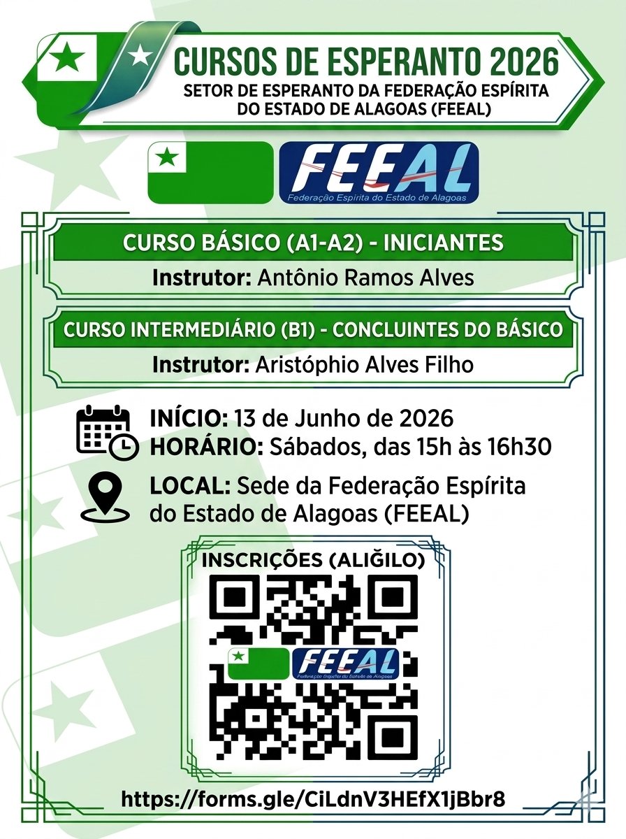 esperantomaceio's tweet photo. Próximos cursos do Setor de Esperanto da FEEAL 
Maceió - AL 
 https://t.co/Kh1j0jmNA6
#esperanto #espiritismo #maceio #alagoas https://t.co/PLSqQcvru8