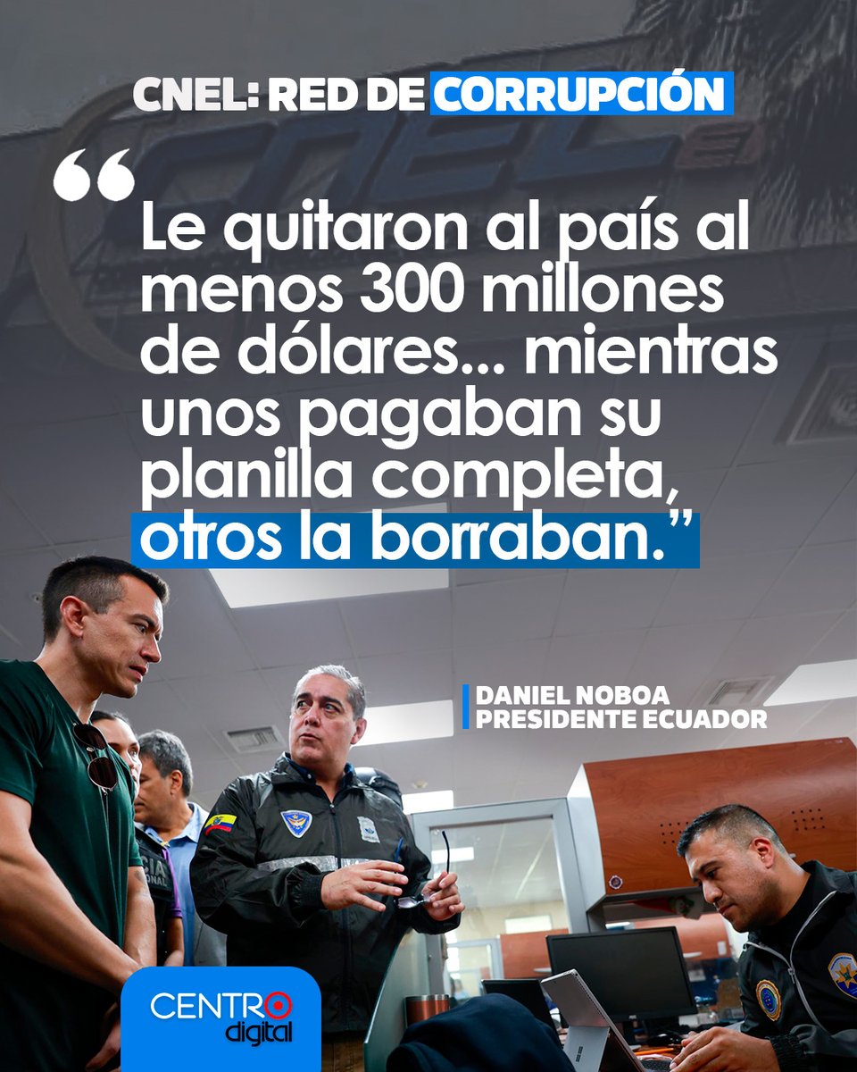 #ATENCION | Hoy desarticulamos una red de corrupción en CNEL que operó por más de 11 años, fue el contundente mensaje del presidente Daniel Noboa donde señaló que dentro de la institución se manipulaban facturas, se evadían pagos y existía apoyo institucional para sostener el