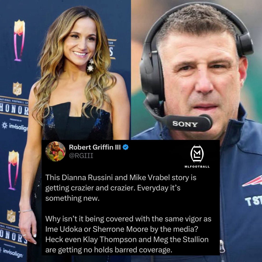 MLFootball's tweet image. TRENDING: Former #NFL QB Robert Girffin III is under criticism after he appeared to BLAME RACISM saying that the Mike Vrabel — Dianna Russini story is not being covered by the media 😳

“Why isn’t it being covered with the same vigor as Ime Udoka or Sherrone Moore by the media?“