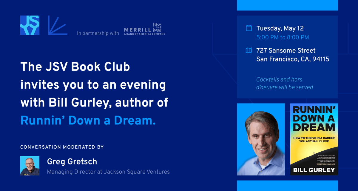 jsv_vc's tweet photo. How do you build a career you won’t regret?

Join us for JSV Book Club as we host @bgurley for a conversation on his book, Runnin’ Down a Dream, moderated by @greggretsch in San Francisco on May 12.

Limited seats still available: https://t.co/Zn15Zs99Bw https://t.co/iR0R8rc0If