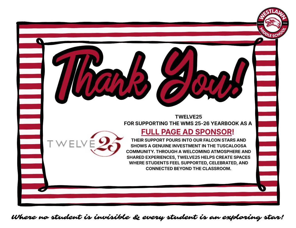 WestlawnTCS's tweet image. A big thank you to @thetwelve25 for supporting our 2025–26 Yearbook as a Full-Page Sponsor! 🎉

Twelve25 continues to invest in our Falcon Stars &amp;amp; the Tuscaloosa community. 💫

#WeAreWestlawn #FalconPride #WMSYearbook

@TCSBoardofEd