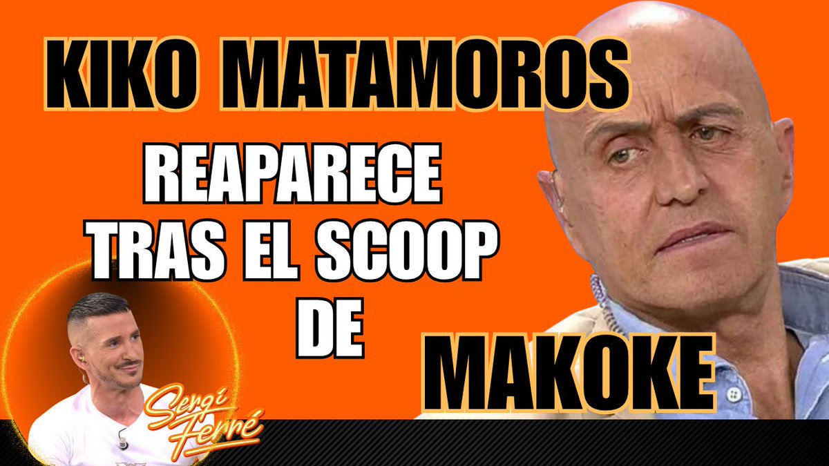 KIKO MATAMOROS reaparece muy disgustado reaparece tras la demoledora entrevista de MAKOKE/ JESÚS MANUEL RUIZ nos visita para ampliar toda la info que apunta a diversas agresiones públicas de MAKOKE A KIKO.
Hoy nuevo directo a las 21.00H 

youtube.com/live/3BM3peWBg…