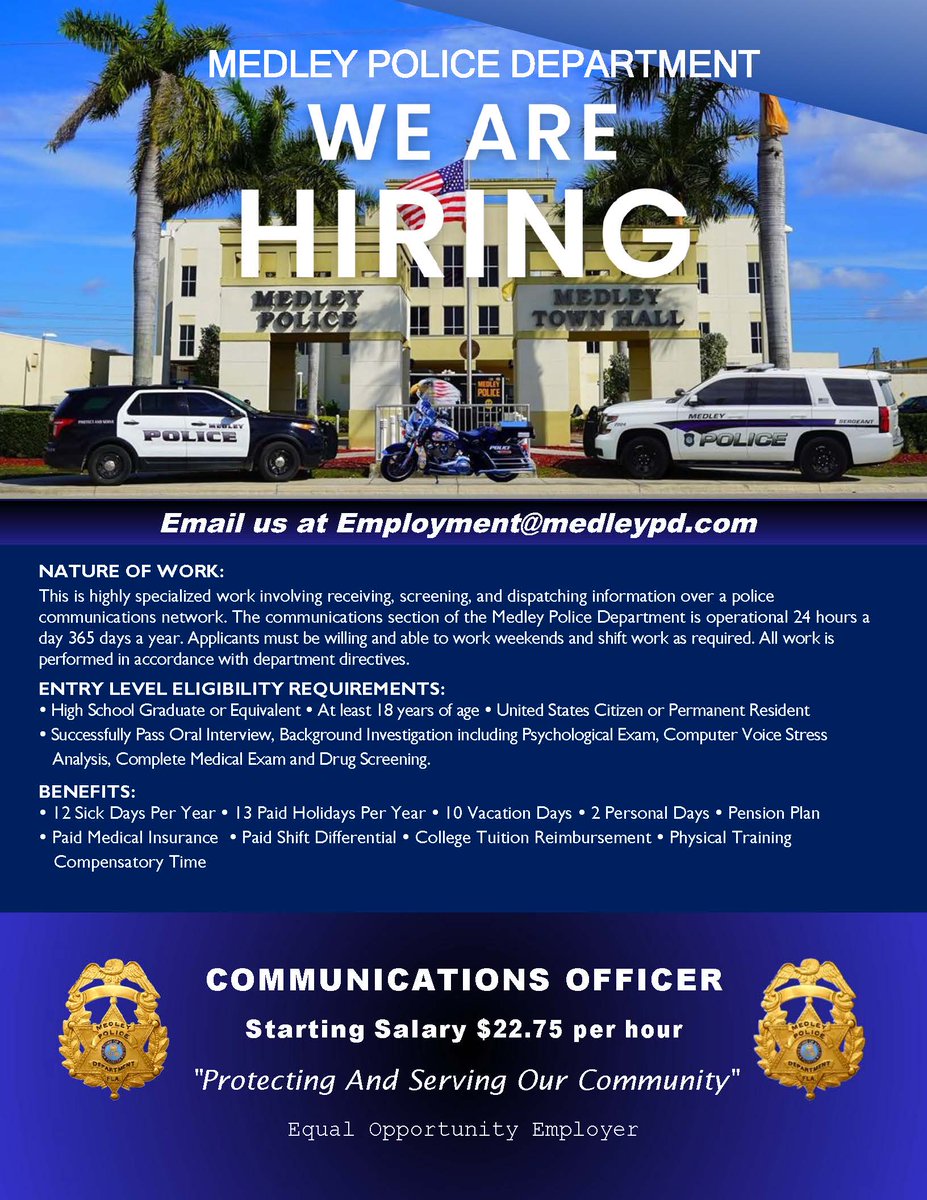 SchoolofJustice's tweet photo. @MedleyPolice is #HIRING ✨COMMUNICATIONS OFFICER✨excellent benefits and salary. Hurry &amp; apply!  Email 💻employment@medleypd.com for more details. https://t.co/yaZc6xWFVi