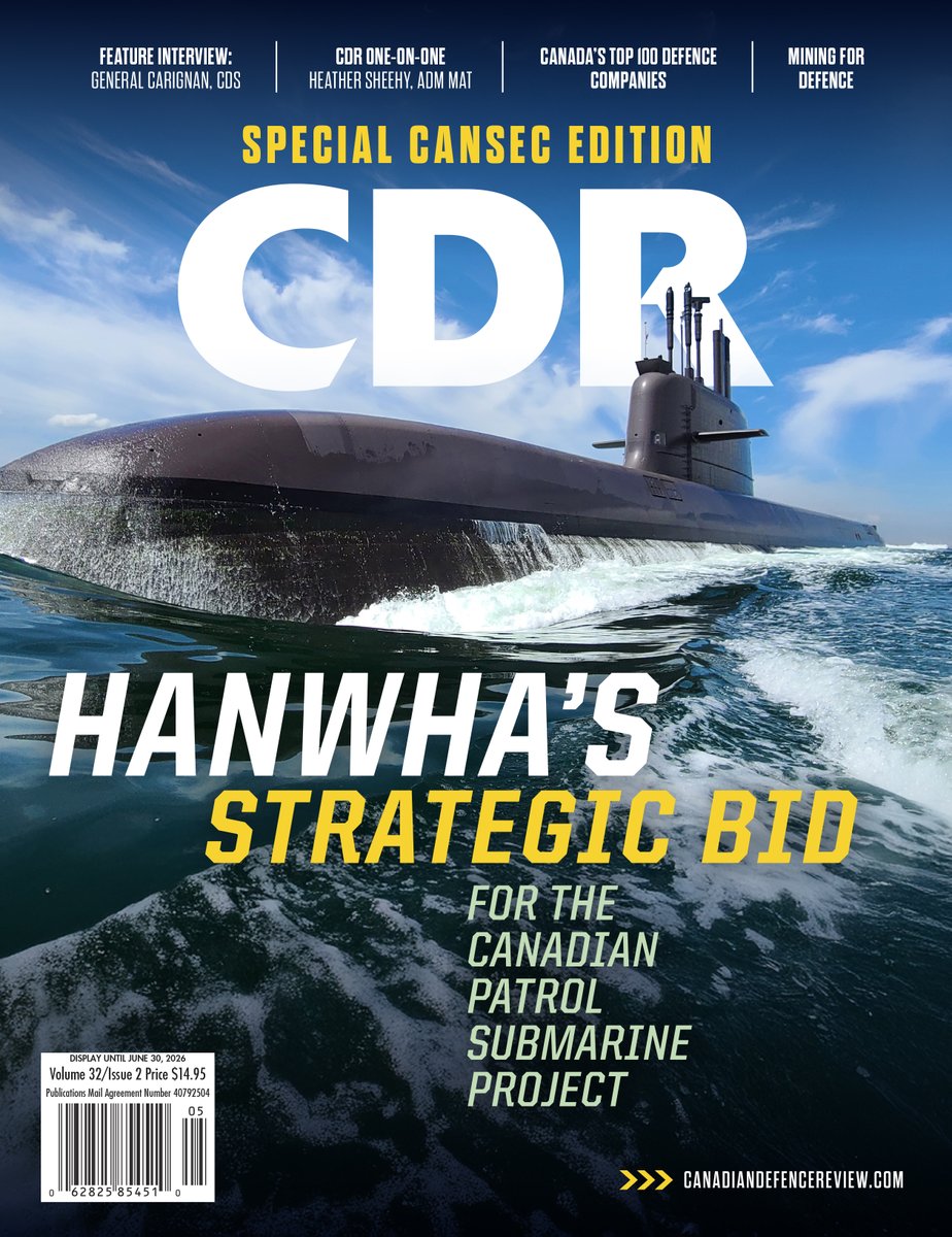 CDRmagazine's tweet image. 🚨 AVAILABLE NOW: Special #CANSEC edition, featuring a #CDRCoverStory on Hanwha Defence Canada, our annual ranking of Canada’s Top 100 Defence Companies, interview with General Jennie Carignan. loom.ly/PVuSRLY

#CDRmagazine #DefenceNews #Defence #CDRTop100