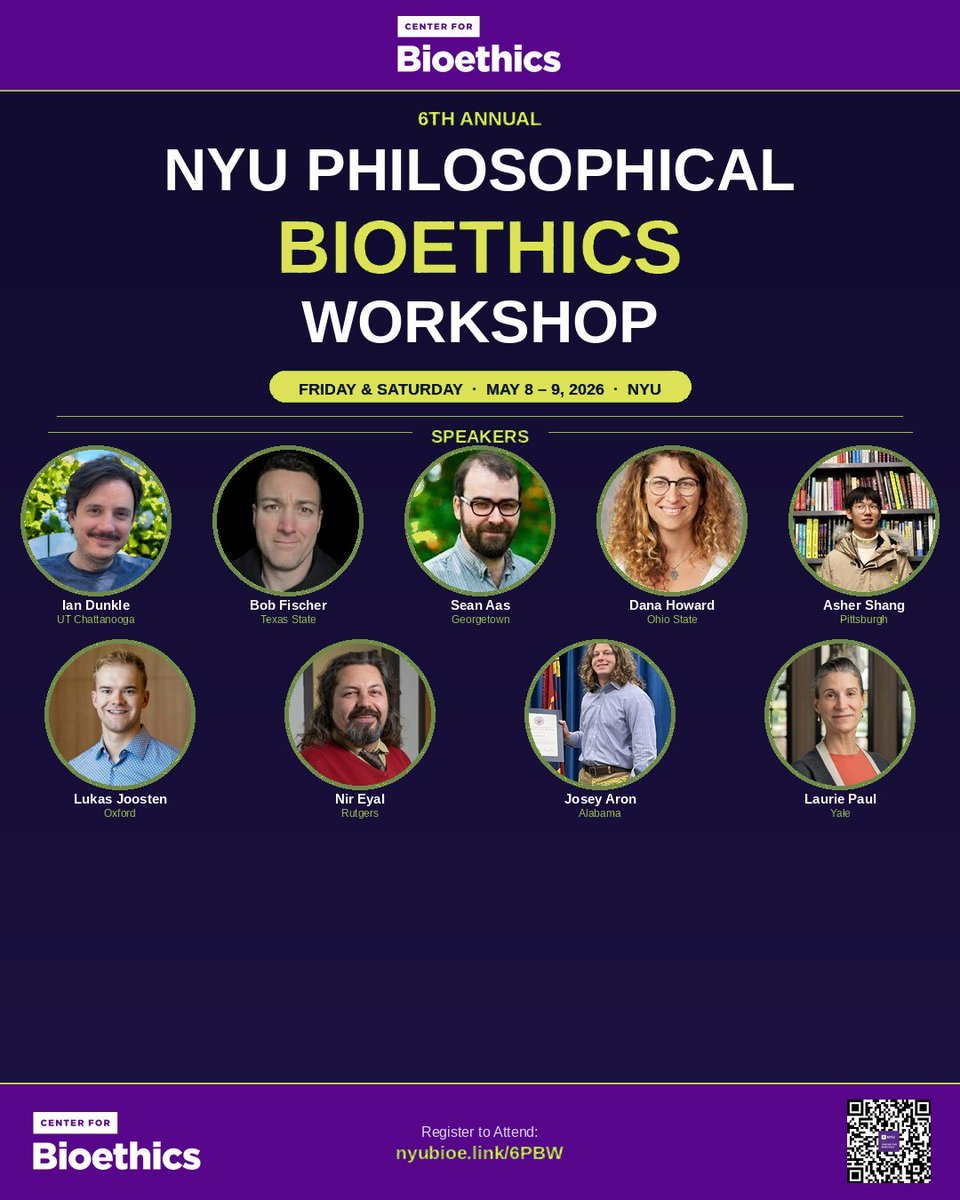 NYU_Bioethics's tweet photo. Join us May 8–9 for the 6th Annual NYU Philosophical Bioethics Workshop. This free, in-person event will feature new work in philosophical bioethics, broadly understood, with keynote speaker Laurie Paul of Yale University. Space is limited, so RSVP today! 
https://t.co/6quUNbmXCb https://t.co/SxU0ZogMtZ