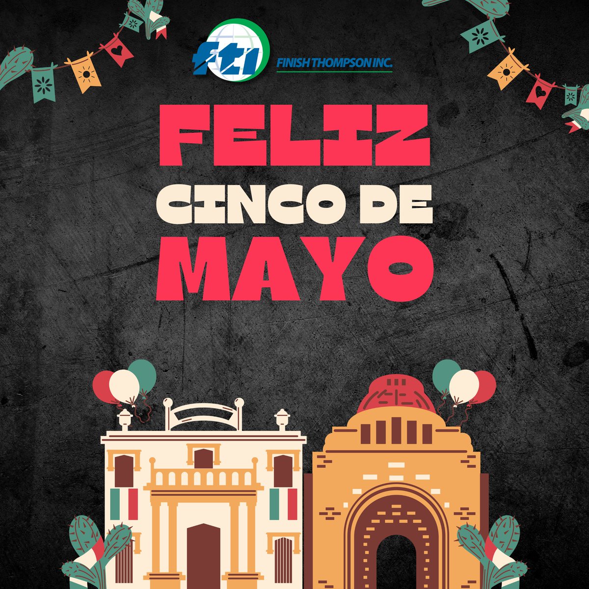 FinishThompson's tweet photo. Happy Cinco de Mayo! Today we celebrate the rich culture, history, and resilience that inspire communities around the world. #FinishThompson #FTI #PumpSolutions #CincodeMayo https://t.co/fQ3g2ccLnK