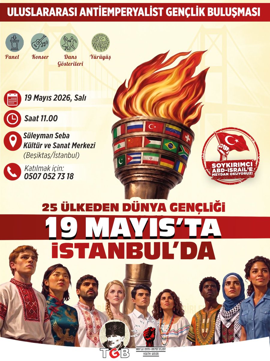 İran’dan Filistin’e, Venezuela’dan Yemen’e direniş büyüyor!

25 ülkeden yüzlerce genç 19 Mayıs’ta İstanbul’da buluşuyoruz! 

Bağımsızlık ateşini dünya gençliğiyle büyütüyoruz. 🔥
#DünyaGençliği19Mayıstaİstanbulda

Katılım: forms.gle/iH9UnMU2cfbXyU…