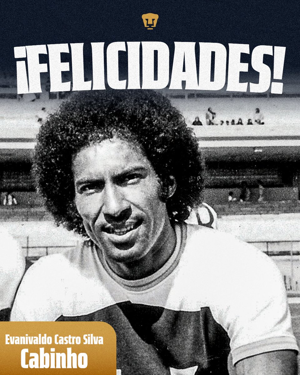 ¡Felices 78 años al más grande de todos! 🇧🇷🇲🇽⚽
Un día como hoy nació Evanivaldo Castro "Cabinho", el hombre que hizo del gol un arte y de la camiseta de Pumas su segunda piel. 

Máximo goleador histórico de la Liga MX, máximo goleador de Pumas y leyenda eterna de nuestra
