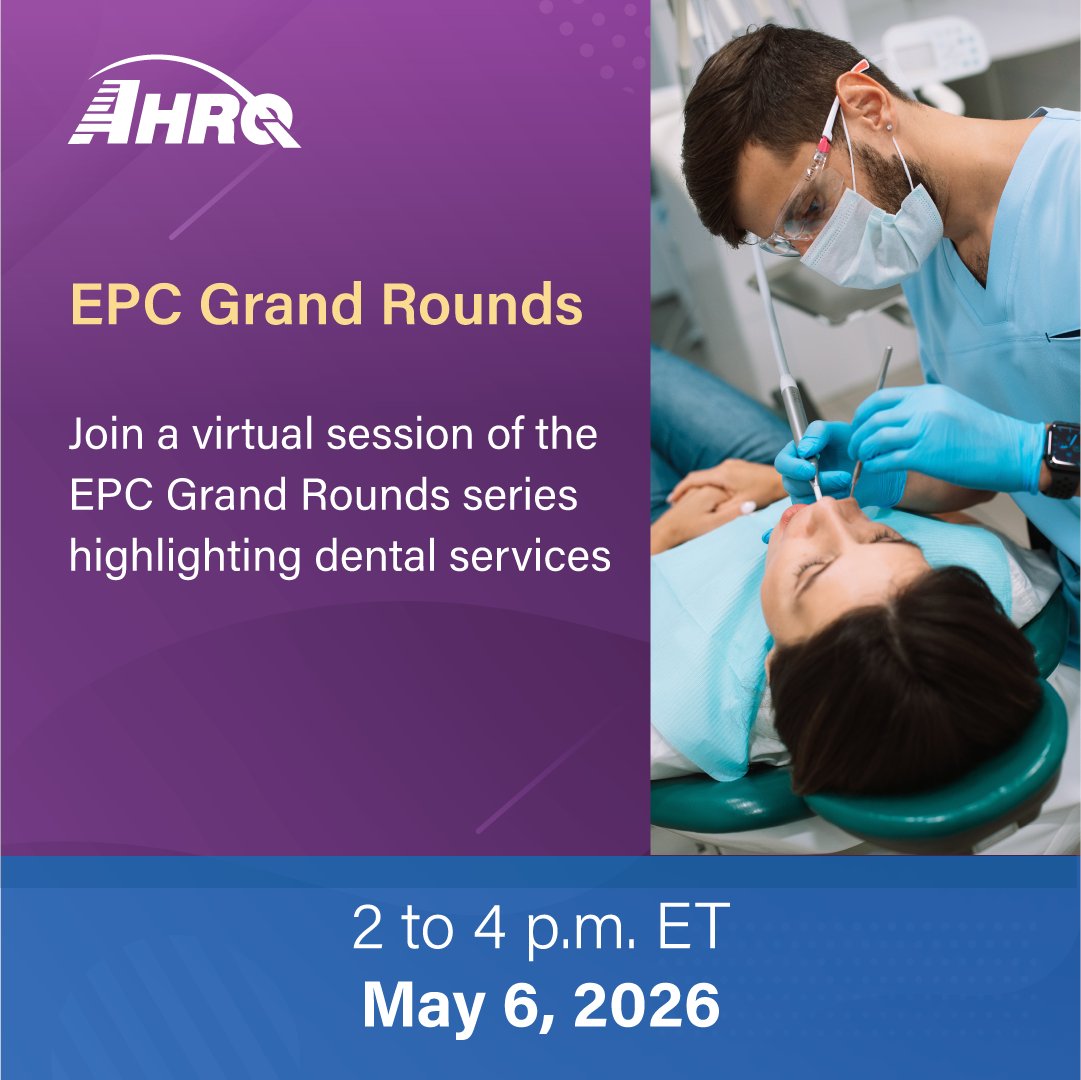 AHRQGov's tweet image. Oral health is more than #dental care – it’s connected to overall health. Join #AHRQ on May 6 at 2 PM ET for Evidence-based Practice Center Grand Rounds on oral health and whole-person care. Register now. effectivehealthcare.ahrq.gov/news/may-2026-…