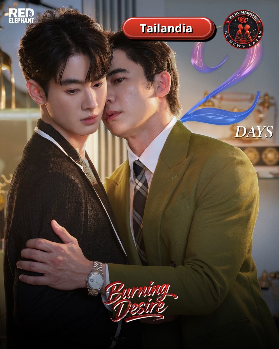 BLNEWSLATAM's tweet photo. #BurningDesire #BLThailand #RedElephant #Shorttime #Vpn

🎬 ¡NUEVOS PÓSTERS DE BURNING DESIRE! ¡La tensión sube! A solo 2 días del estreno de este BL vertical sobre un mafioso obsesivo y un agente infiltrado. Se estrena el 30 de abril. Crucen fronteras usando su mejor VPN. 🚨 https://t.co/UG5oVclT5p