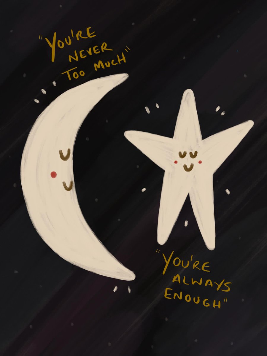 "You're never too much, You're always enough.."